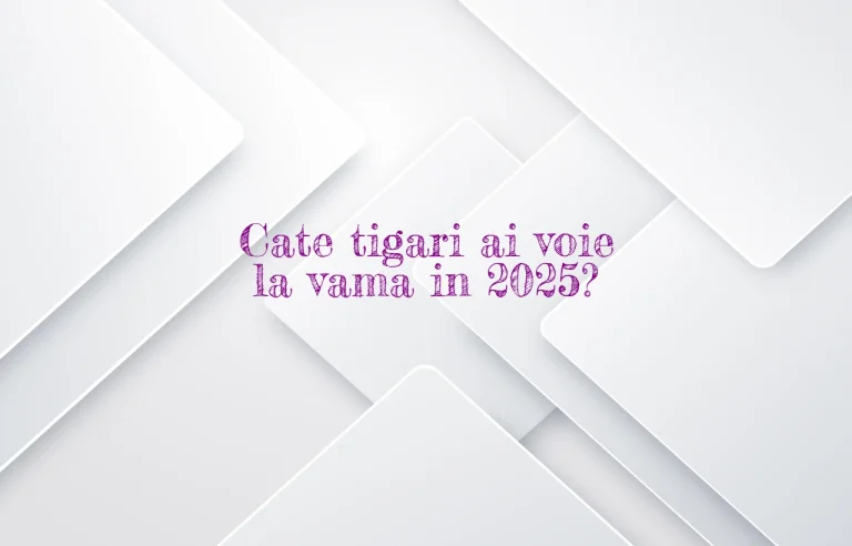 cate tigari ai voie la vama 2025